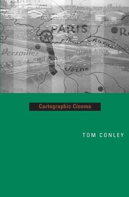 Cartographic Cinema - Tom Conley - cover