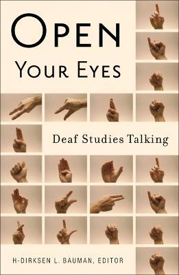 Open Your Eyes: Deaf Studies Talking - cover