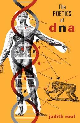 The Poetics of DNA - Judith Roof - cover