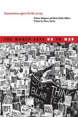 The World Says No to War: Demonstrations against the War on Iraq - cover