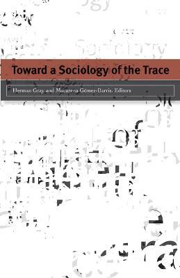 Toward a Sociology of the Trace - cover
