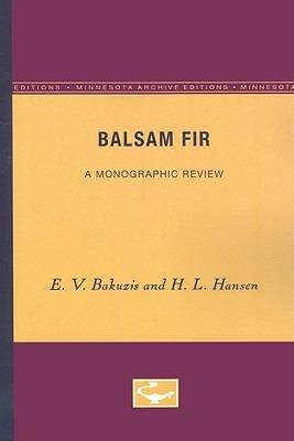 Balsam Fir: A Monographic Review - E.V. Bakuzis,H.L. Hansen - cover