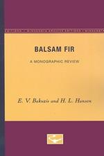 Balsam Fir: A Monographic Review