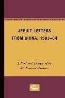 Jesuit Letters From China, 1583-84