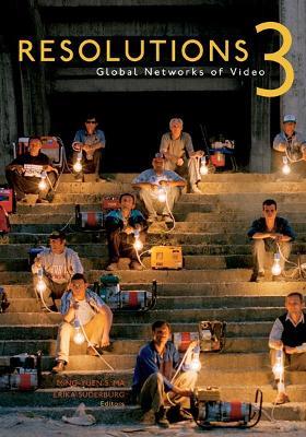 Resolutions 3: Global Networks of Video - cover