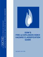 Dow's Fire and Explosion Index Hazard Classification Guide