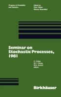 Seminar on Stochastic Processes, 1981 - CINLAR,GETOOR,CHUNG - cover
