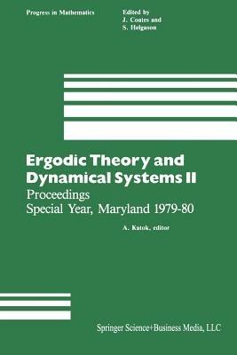 Ergodic Theory and Dynamical Systems II: Proceedings Special Year, Maryland 1979–80 - Katok - cover