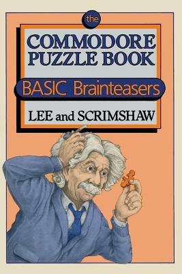 The Commodore Puzzle Book: BASIC Brainteasers - LEE - cover