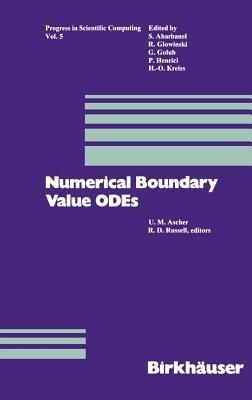 Numerical Boundary Value ODEs: Proceedings of an International Workshop, Vancouver, Canada, July 10–13, 1984 - Ascher,Russell - cover