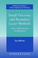 Small Viscosity and Boundary Layer Methods: Theory, Stability Analysis, and Applications - Guy Métivier - cover