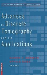 Advances in Discrete Tomography and Its Applications - cover