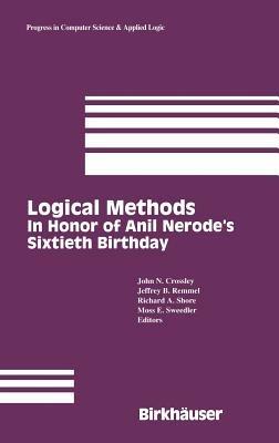 Logical Methods: In Honor of Anil Nerode’s Sixtieth Birthday - cover