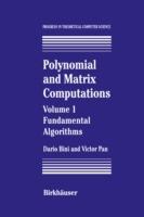 Polynomial and Matrix Computations: Fundamental Algorithms - Dario Bini,Victor Y. Pan - cover
