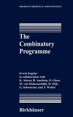 The Combinatory Programme - Erwin Engeler - cover