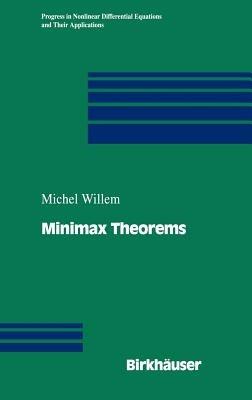 Minimax Theorems - Michel Willem - cover