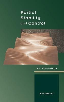Partial Stability and Control - V.I. Vorotnikov - cover