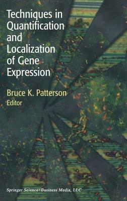 Techniques in Quantification and Localization of Gene Expression - cover