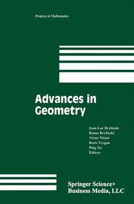 Advances in Geometry: Volume 1 - Jean-Luc Brylinski,Ranee Brylinski,Victor Nistor - cover