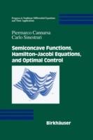 Semiconcave Functions, Hamilton-Jacobi Equations, and Optimal Control - Piermarco Cannarsa,Carlo Sinestrari - cover