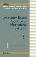 Lyapunov-Based Control of Mechanical Systems