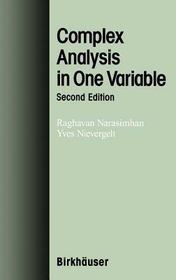 Complex Analysis in One Variable - Raghavan Narasimhan,Yves Nievergelt - cover