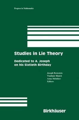 Studies in Lie Theory: Dedicated to A. Joseph on his Sixtieth Birthday - cover