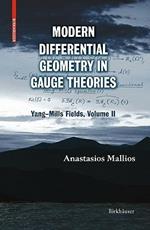 Modern Differential Geometry in Gauge Theories: Yang–Mills Fields, Volume II