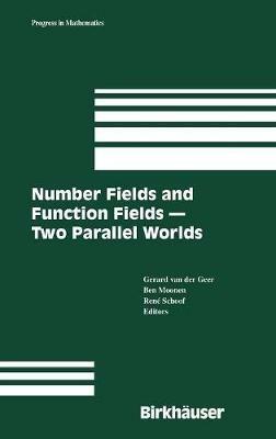 Number Fields and Function Fields – Two Parallel Worlds - cover