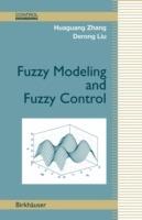 Fuzzy Modeling and Fuzzy Control - Huaguang Zhang,Derong Liu - cover