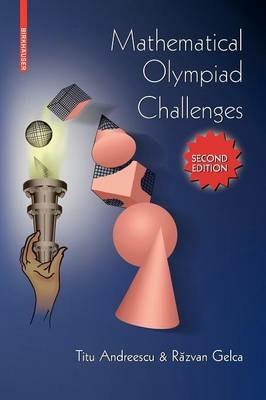 Mathematical Olympiad Challenges - Titu Andreescu,Razvan Gelca - cover