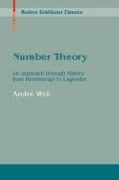Number Theory: An approach through history From Hammurapi to Legendre - Andre Weil - cover