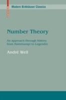 Number Theory: An approach through history From Hammurapi to Legendre - Andre Weil - cover