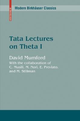 Tata Lectures on Theta I - David Mumford - cover