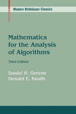 Mathematics for the Analysis of Algorithms - Daniel H. Greene,Donald E. Knuth - cover