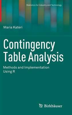 Contingency Table Analysis: Methods and Implementation Using R - Maria Kateri - cover