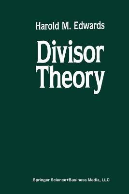 Divisor Theory - Harold M. Edwards - cover
