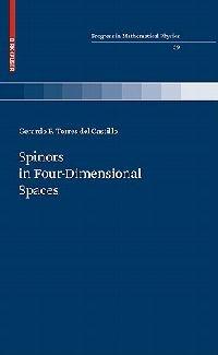 Spinors in Four-Dimensional Spaces - Gerardo F. Torres del Castillo - cover