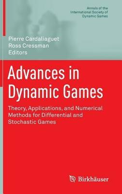 Advances in Dynamic Games: Theory, Applications, and Numerical Methods for Differential and Stochastic Games - cover