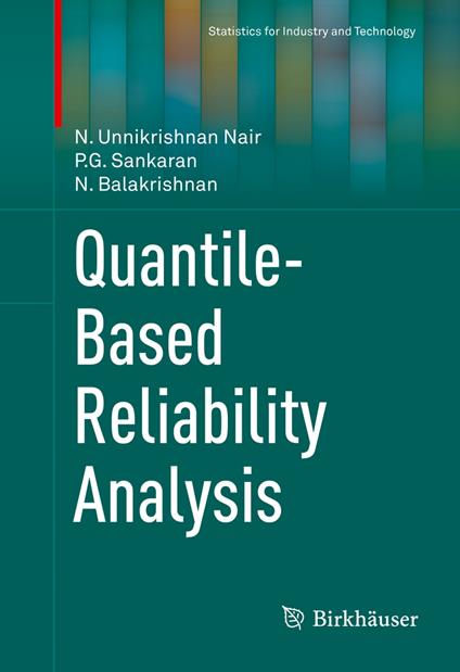 Quantile-Based Reliability Analysis