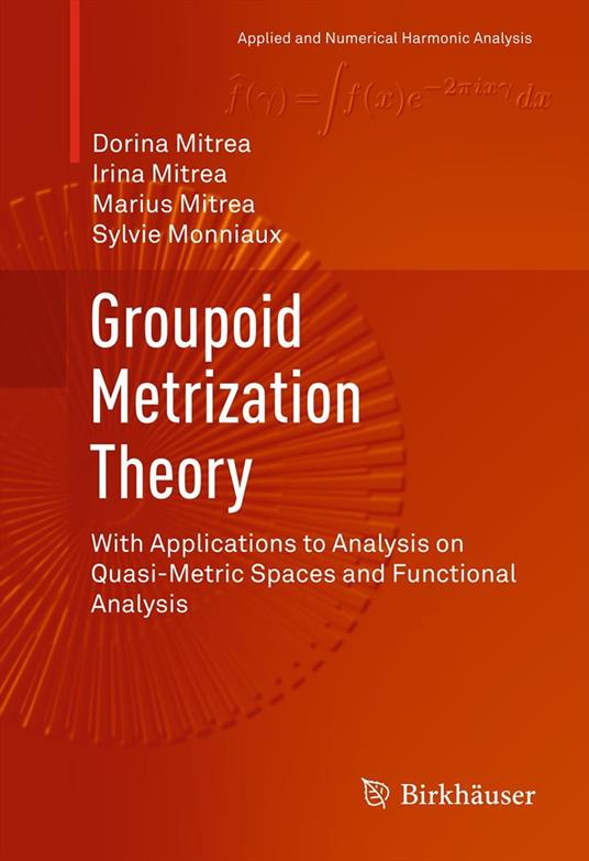Groupoid Metrization Theory