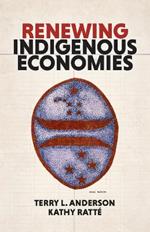 Renewing Indigenous Economies
