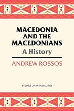 Macedonia and the Macedonians: A History