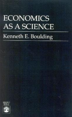 Economics As a Science - Kenneth E. Boulding - cover