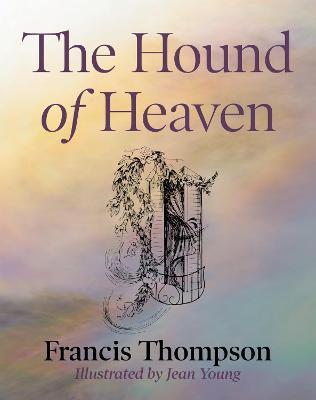 The Hound of Heaven - Francis Thompson - cover