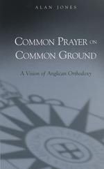 Common Prayer on Common Ground