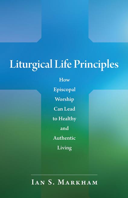 Liturgical Life Principles