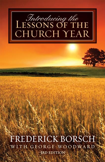 Introducing the Lessons of the Church Year