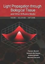 Light Propagation Through Biological Tissue and Other Diffusive Media: Theory, Solutions, and Software