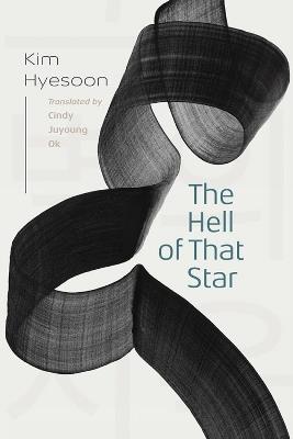 The Hell of That Star - Hyesoon Kim - cover